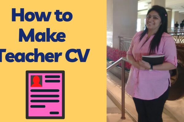 How to write a teacher CV